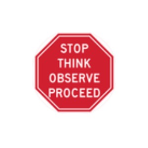 Slip-Gard Floor Sign: Stop Think Observe Proceed