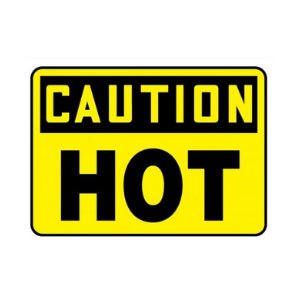 Caution "Hot" Signs